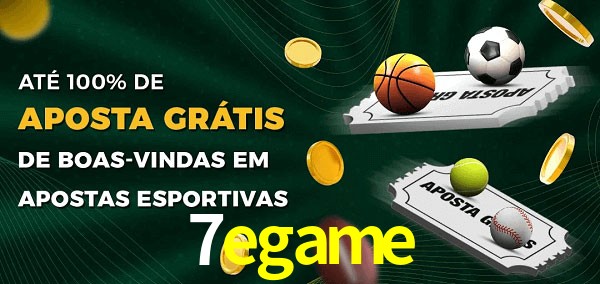 7egame Ate 100% de Aposta Gratis